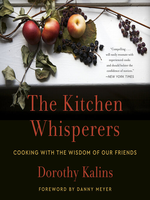 Title details for The Kitchen Whisperers by Dorothy Kalins - Available